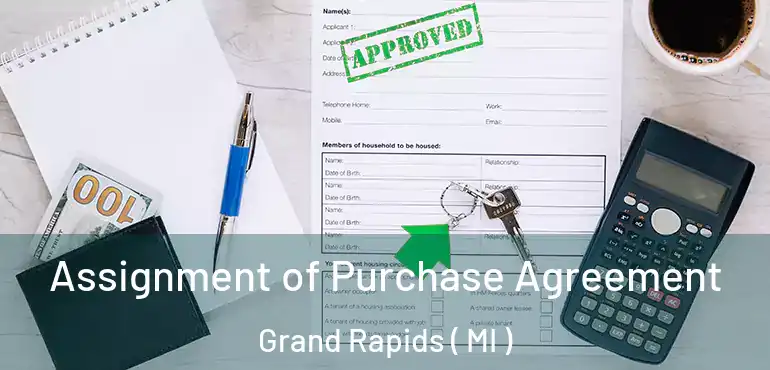  Assignment of Purchase Agreement Grand Rapids ( MI )