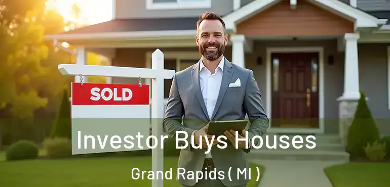  Investor Buys Houses Grand Rapids ( MI )