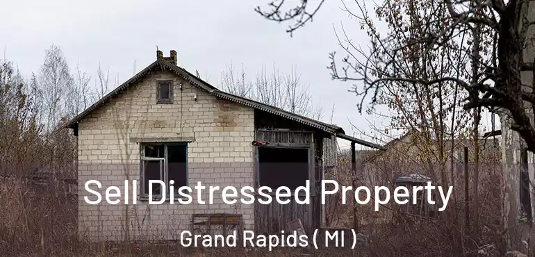  Sell Distressed Property Grand Rapids ( MI )